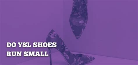 do ysl shoes run small